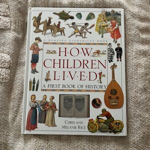 DK Publishing How Children Lived 1995 book